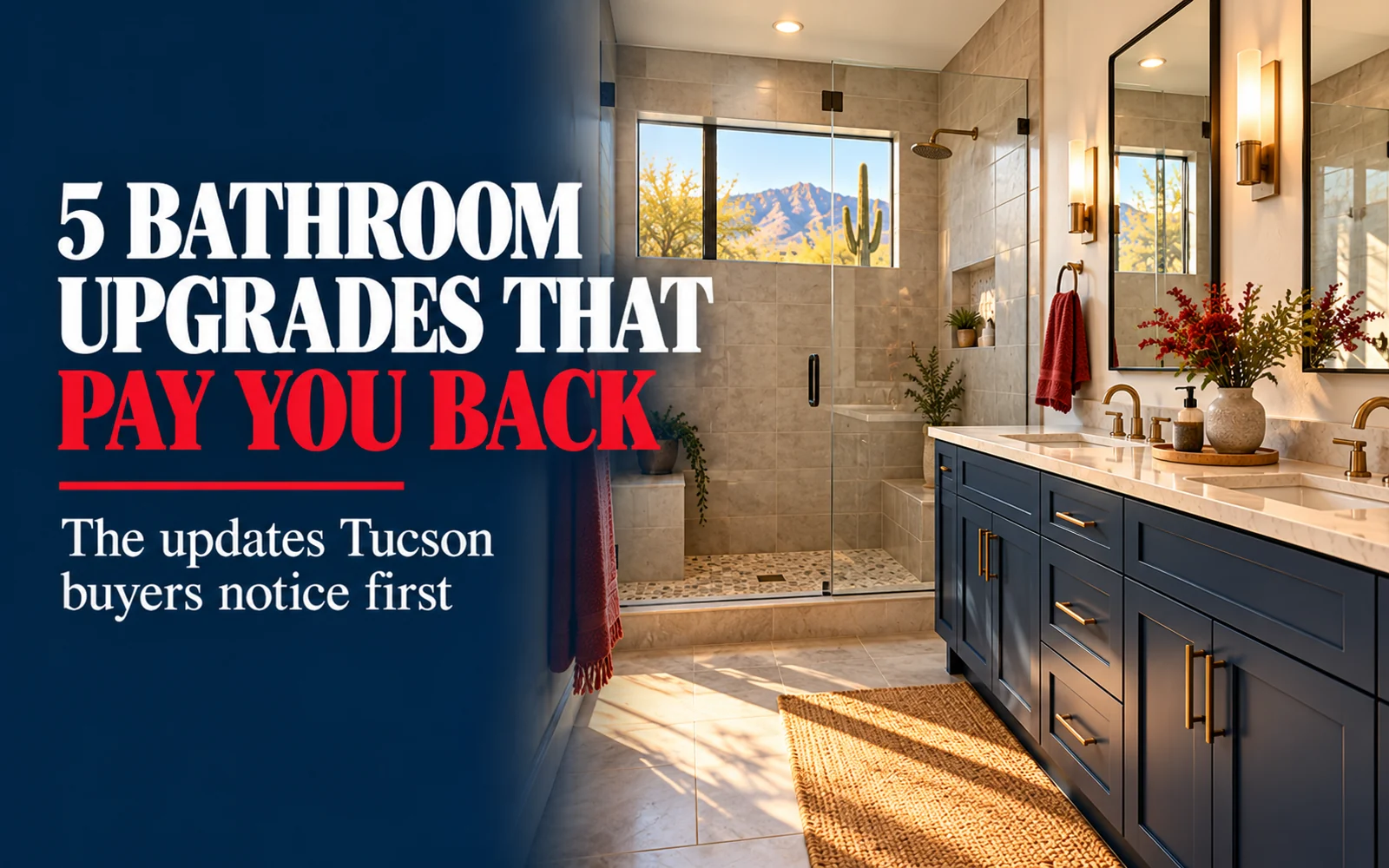 Modern renovated Tucson bathroom with a navy vanity, marble counter, walk-in glass shower and a desert mountain view through the window